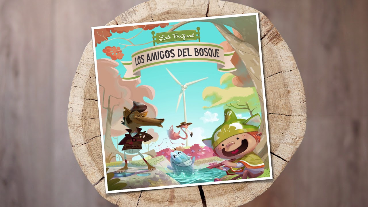 Lali BeGood - Los Amigos del Bosque (AUDIOCUENTO PERSONALIZABLE)