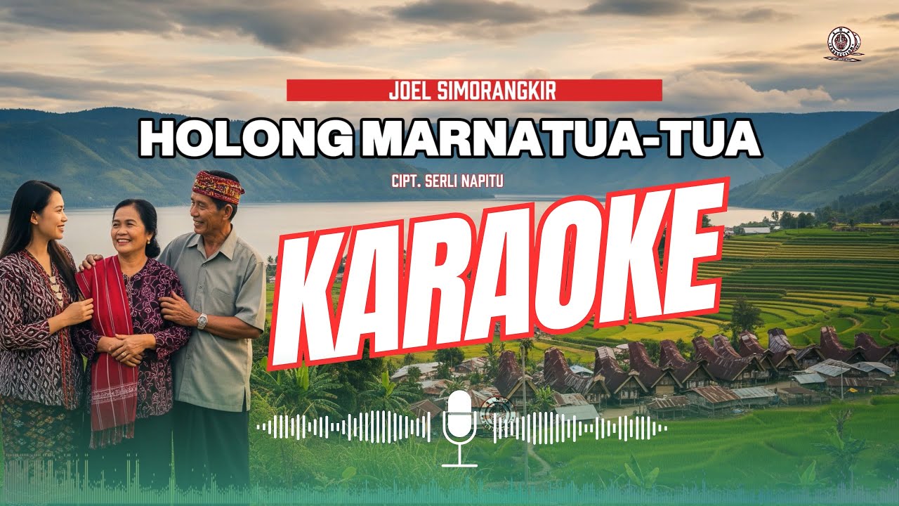 JOEL SIMORANGKIR | HOLONG MARNATUA-TUA | (OFFICIAL VIDEO KARAOKE) | SONG WRITER SERLI NAPITU