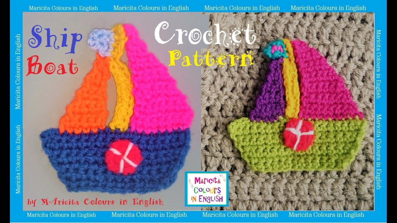 CROCHETED SHIP BOAT APPLIQUÉ  By Maricita Colours in English