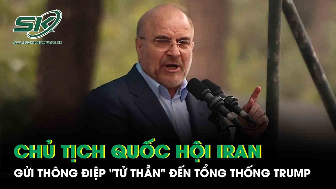 Chủ tịch Quốc hội Iran gửi thông điệp 