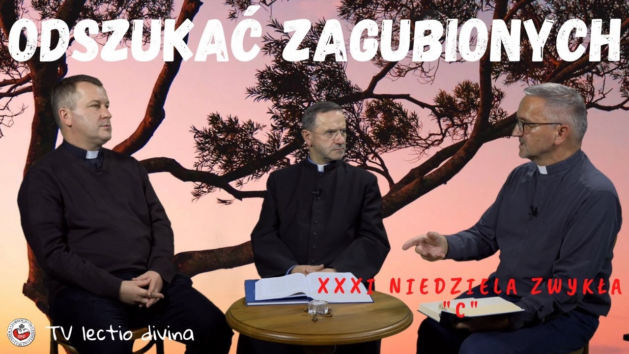 TV lectio divina - XXXI Niedziela zwykła 