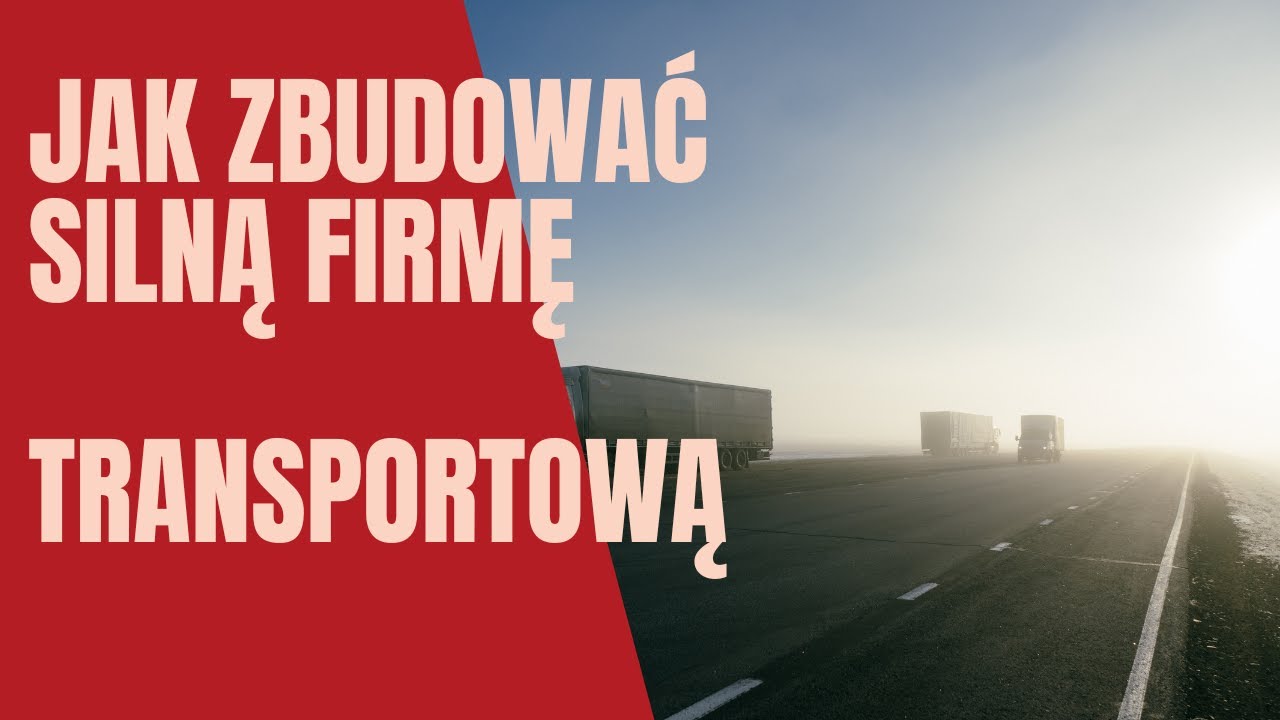 Jak zbudować silną markę w Transporcie i przestać konkurować tylko ceną? | Poradnik TSL
