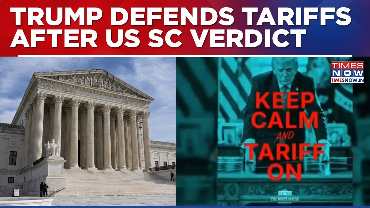 US Prez Donald Trump Slams Supreme Court Tariff Verdict; White House Says, Keep Calm And Tariffs On'