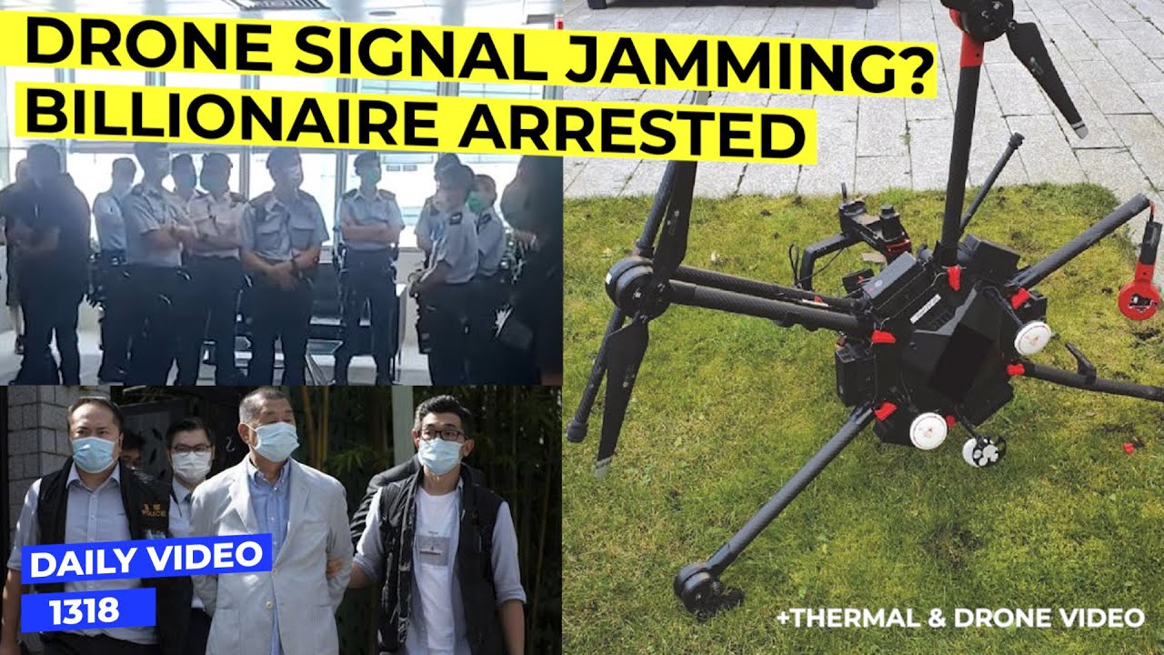 GPS Error Drone Crashing or Signal Jamming Plus Hong Kong Security Law Arrest