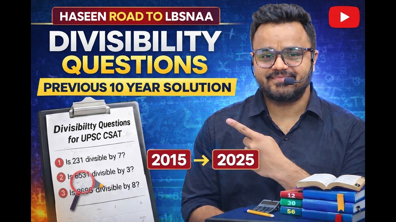 UPSC CSAT Divisibility PYQs (2015–2025) | Previous 10 Years Questions | Number System
