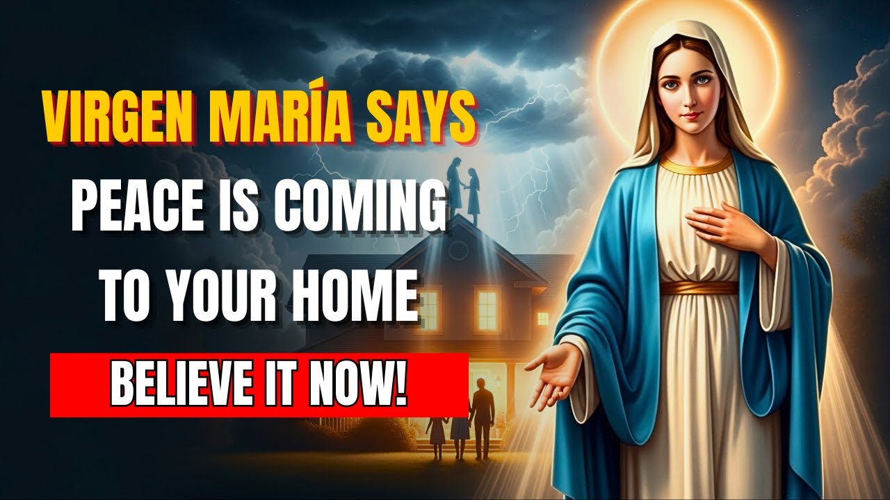Virgin Mary Says: 