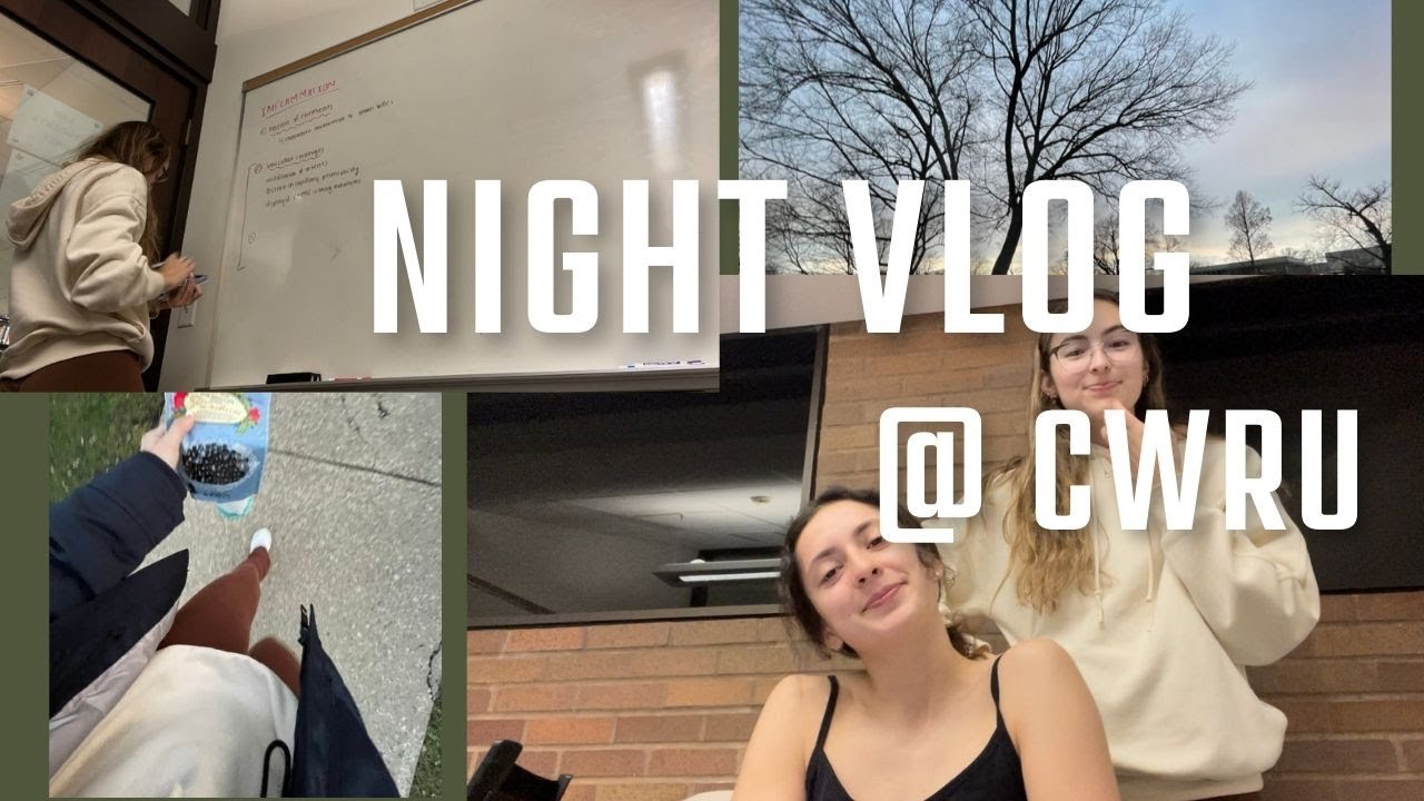 night vlog/routine @ case western from a first year nursing student
