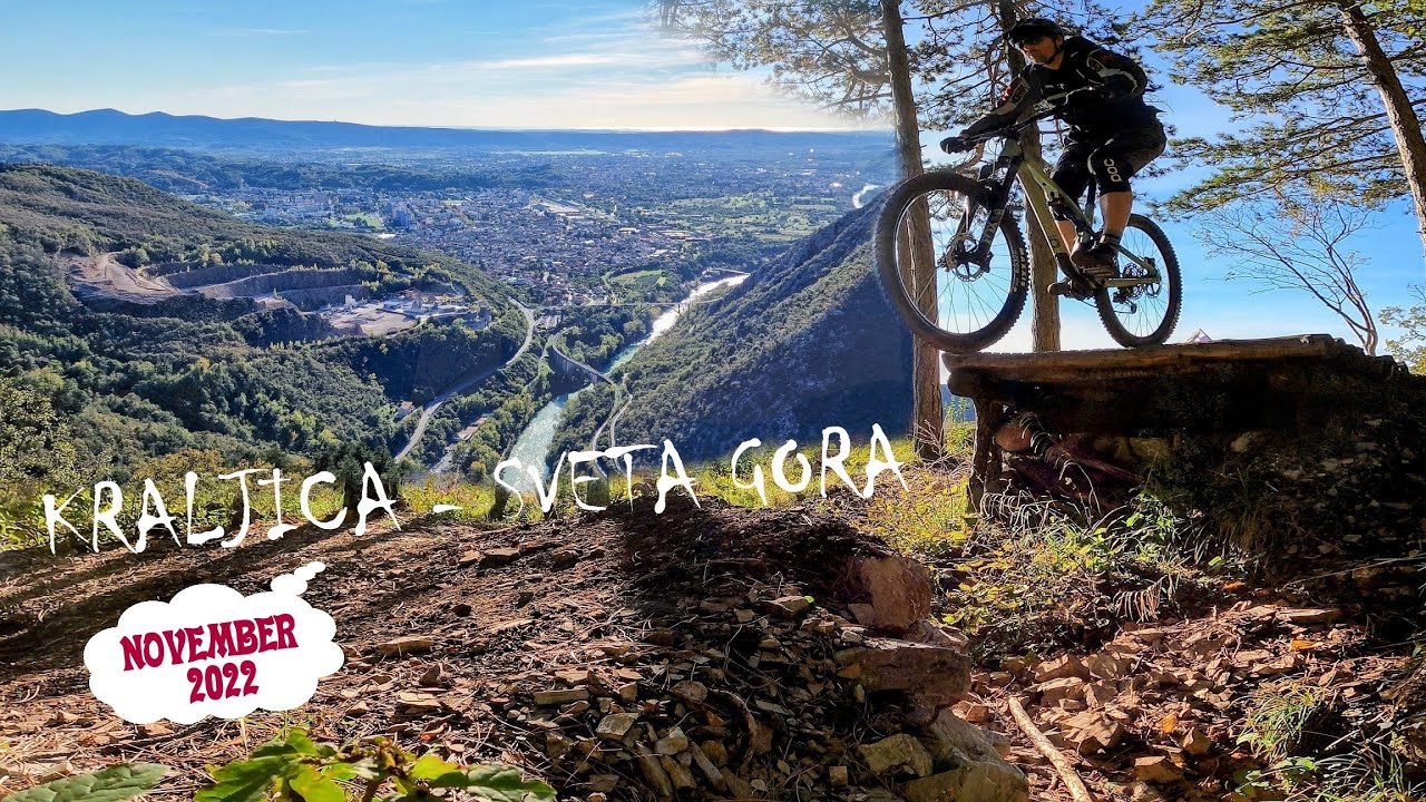 MTB Sveta Gora - Kraljica (Nova Gorica)