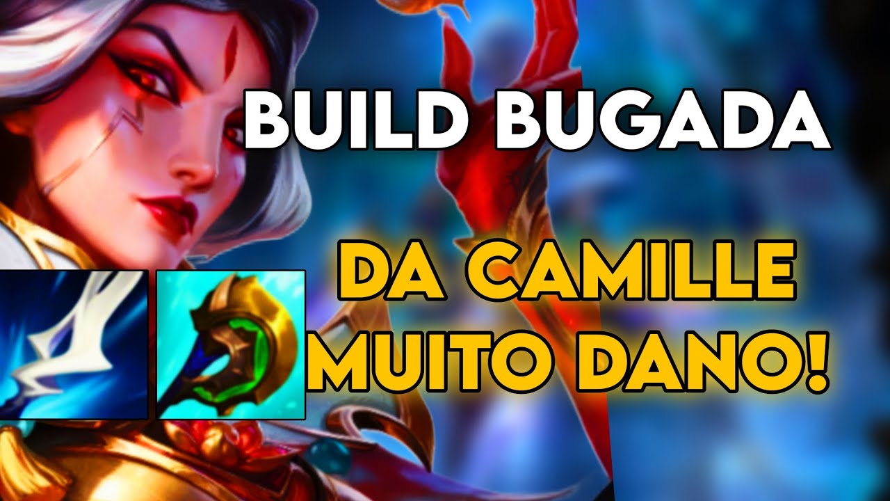 ESSA BUILD DEIXOU A CAMILLE COMPLETAMENTE QUEBRADA! | NOVA BUILD BROKEN CAMILLE LOL WILD RIFT