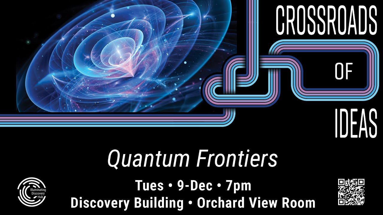 Crossroads of Ideas: Quantum Frontier