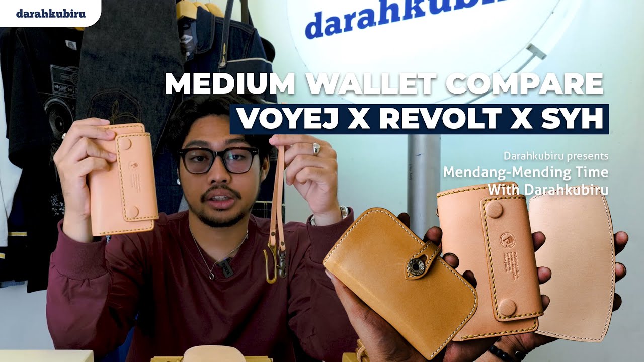 MEDIUM WALLET COMPARE: VOYEJ X REVOLT X SYH GOODS - Mendang-Mending Time With Darahkubiru
