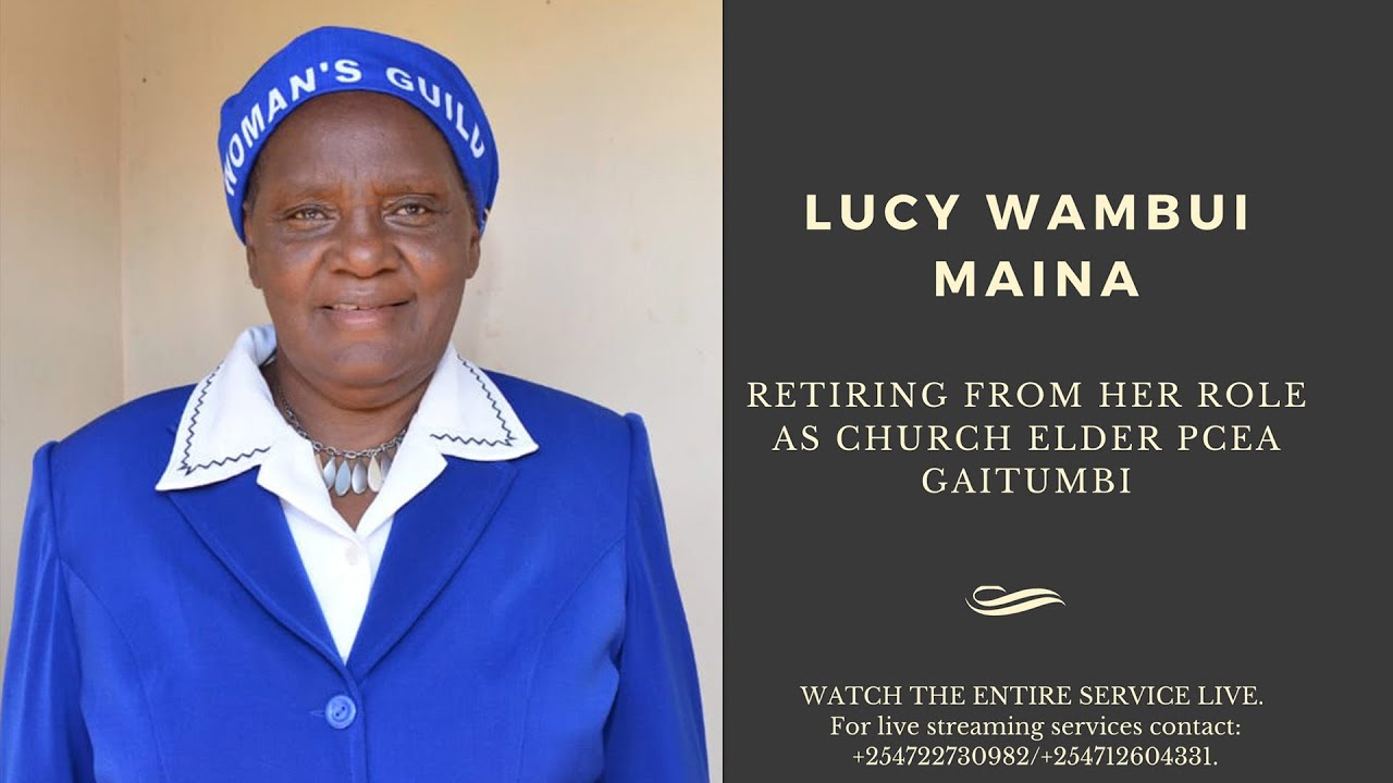 ELDER RETIREMENT SERVICE PCEA GAITUMBI
