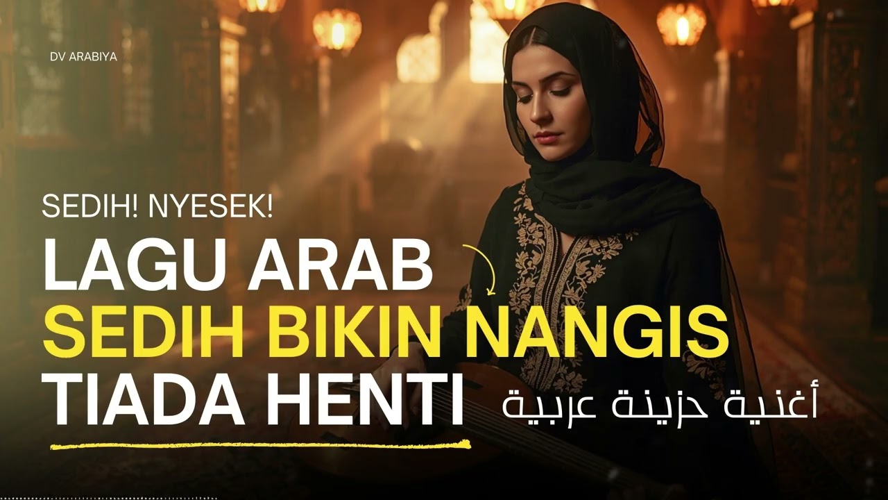 Paling Sedih! ➡ Lagu Arab Sedih Trending 2026 | Dengarkan Lagu yang Membuat Semua Orang Menangis! 🎶
