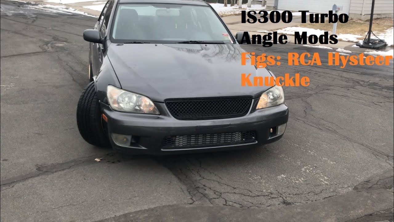 IS300 Turbo: Angle Mods: Figs RCA Hysteer Knuckle Install