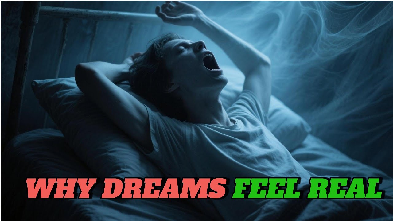 Why Dreams Feel So Real (Even When They’re Not)