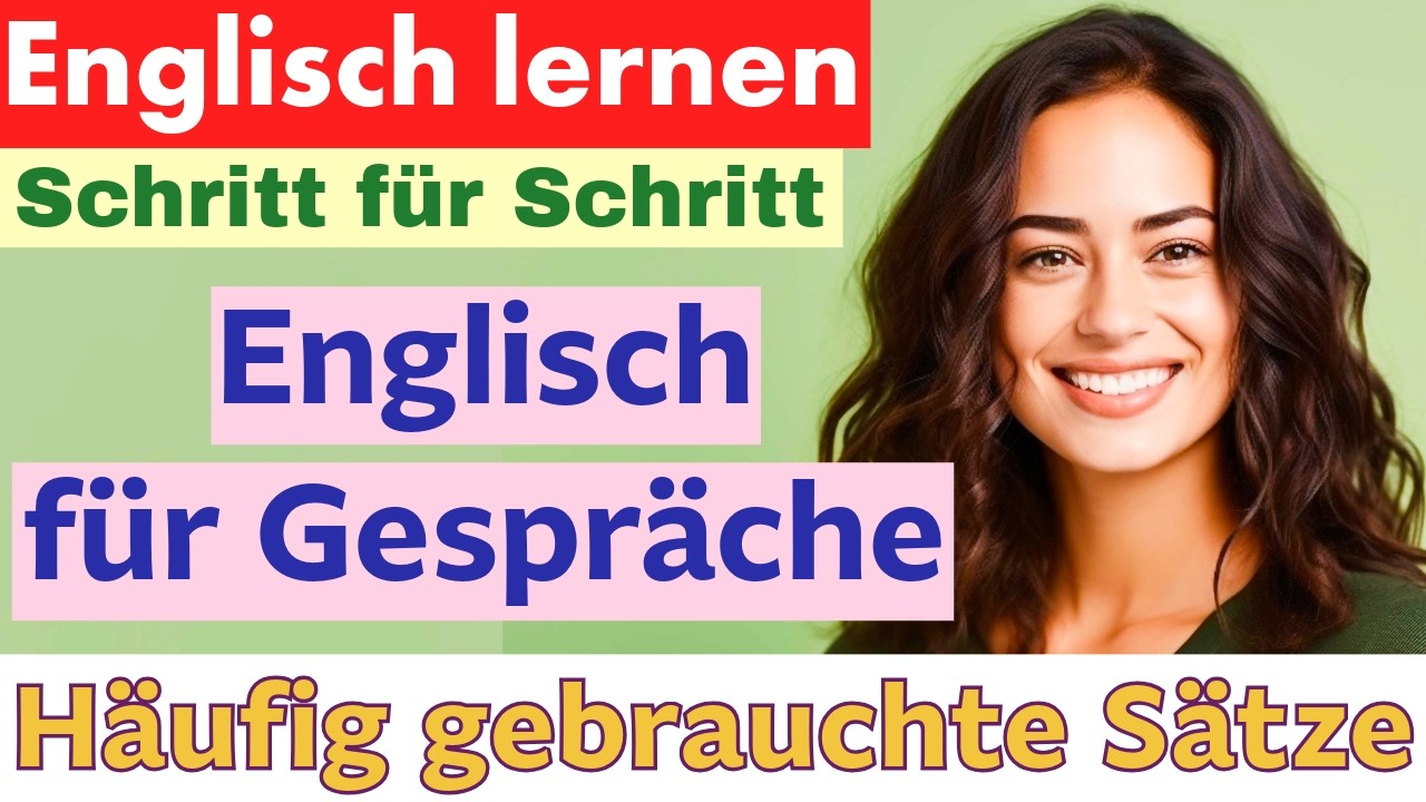 Alltagsenglisch: Natürliche Sätze für Gespräche