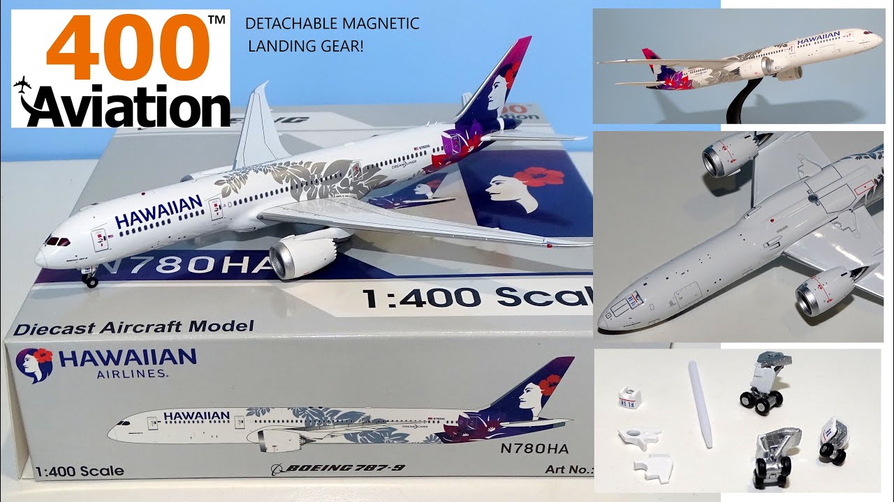 Aviation400 - Hawaiian Airlines Boeing 787-9 with Detachable Magnetic Landing Gear!
