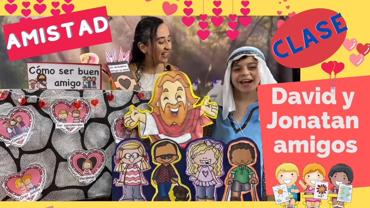 LOS MEJORES AMIGOS-CLASE JONATAN Y DAVID-LA AMISTAD