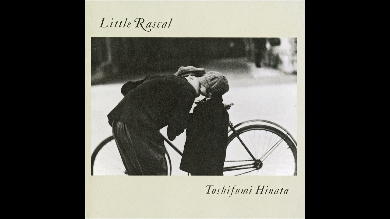 Little Rascal - Toshifumi Hinata [reup]