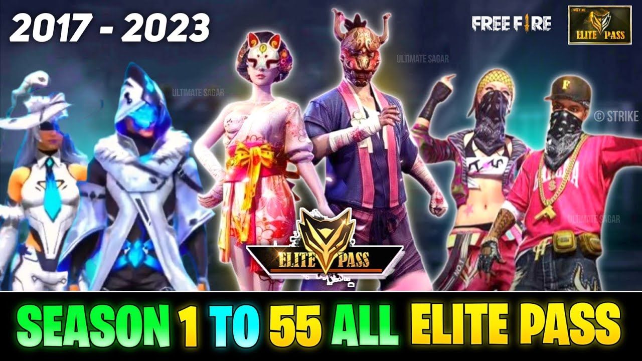 FREE FIRE ALL ELITE PASS || ALL ELITE PASS FREE FIRE || FREE FIRE SEASON 1 TO 55 ALL ELITE PASS