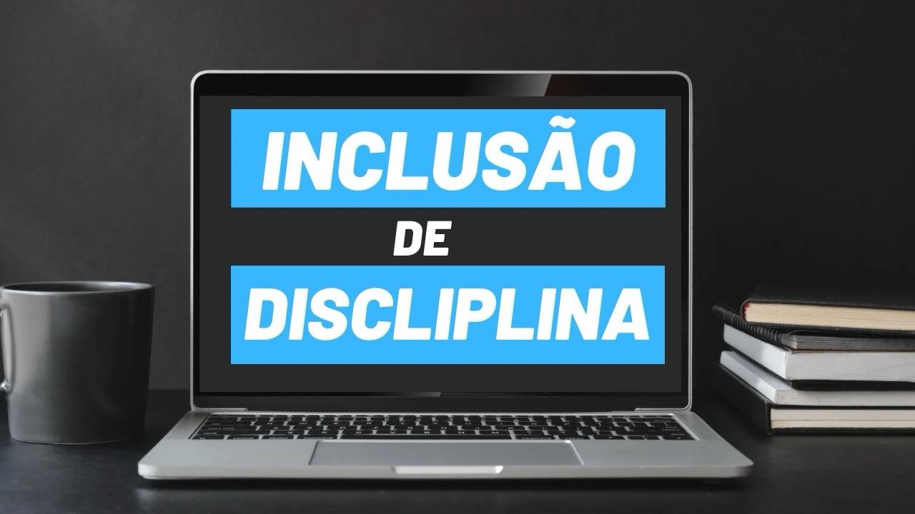Inclusão de disciplinas