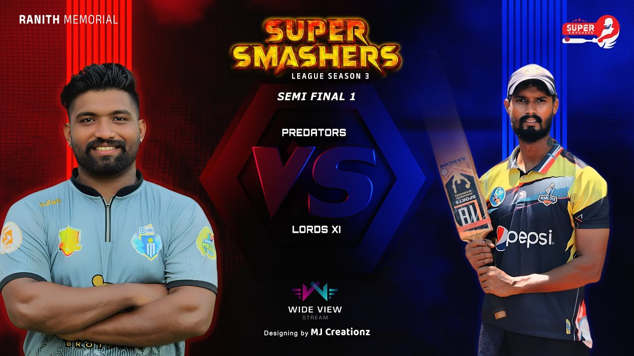 RANITH MEMORIAL | SUPER SMASHERS LEAGUE | SEASON 3 | WIDE VIEW STREAM LIVE