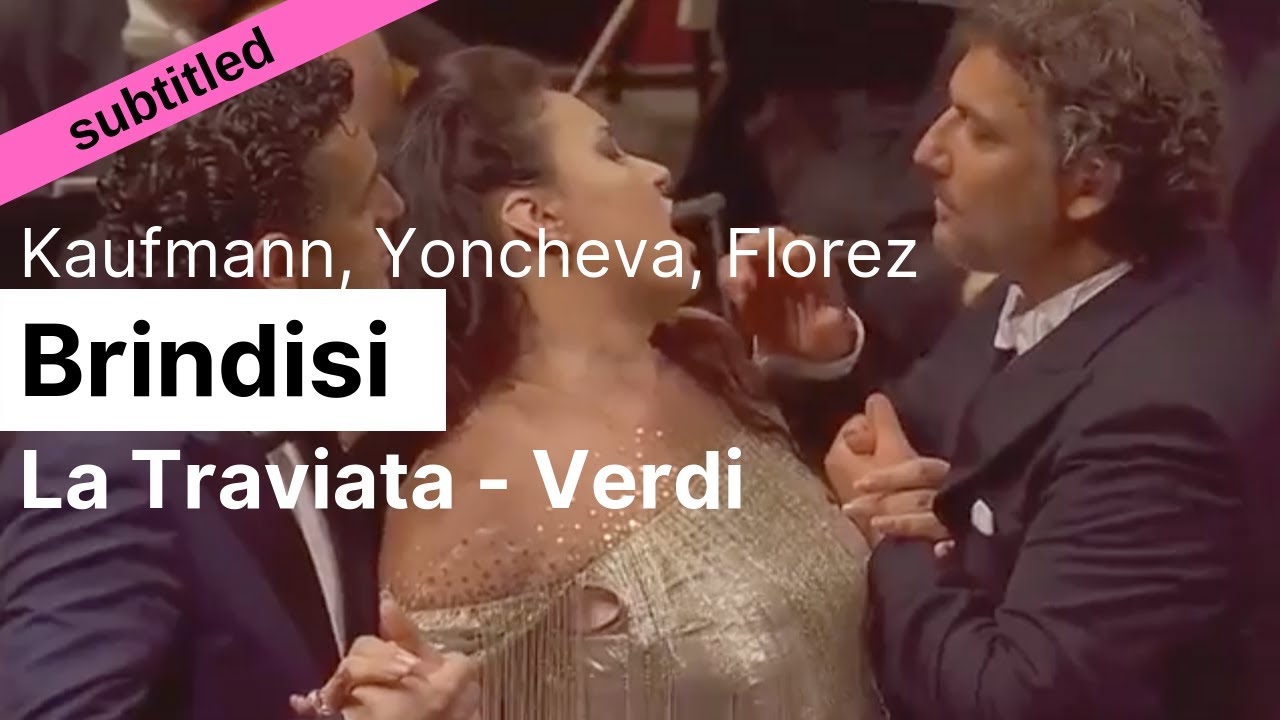 Opera Lyrics - Kaufmann, Yoncheva, Florez (cond. Placido Domingo) ♪ Brindisi - Libiamo (La Traviata)