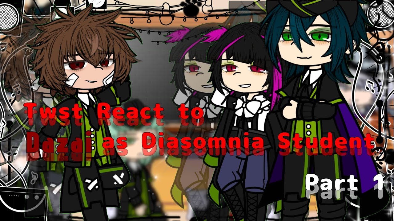 || Twisted Wonderland (TWST) react to Dazai as Diasomnia Student || 1/2 || 2X SPEED || ORIGINAL ||