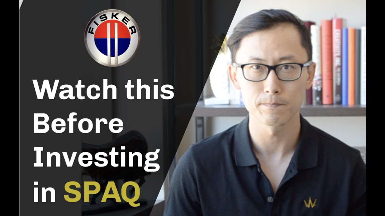 Why I Would NOT Invest in Fisker & what You Should Buy Instead (new SPAC IPO: SPAQ)