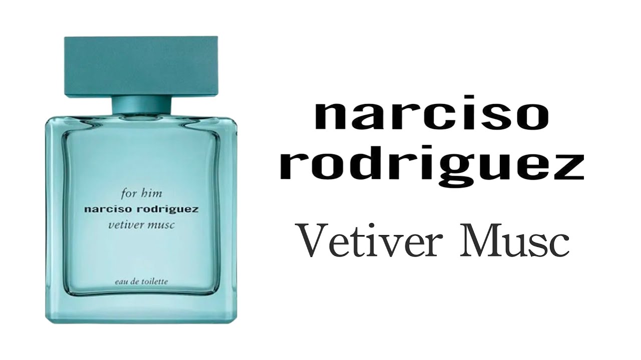 Обзор Аромата - Narciso Rodriguez For Him Vetiver Musc