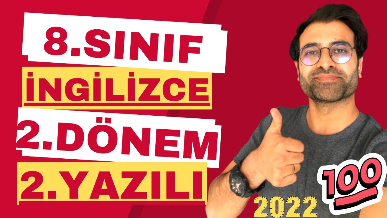 8.SINIF İNGİLİZCE 2.DÖNEM 2.YAZILI SORULARI VE CEVAPLARI | 100'LÜK SORULAR | 2021-2022