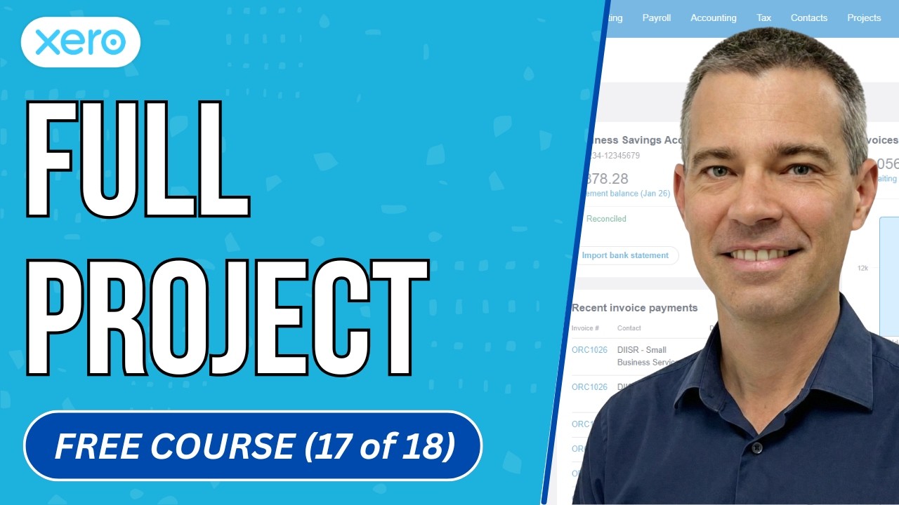 Xero Projects 16 of 17 - A Full Project Example