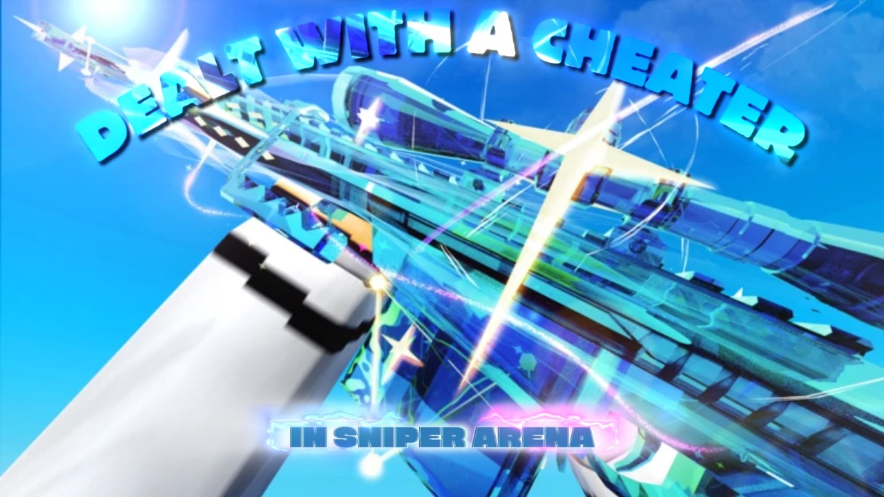 Dealt With A Cheater In Roblox {Sniper Arena}