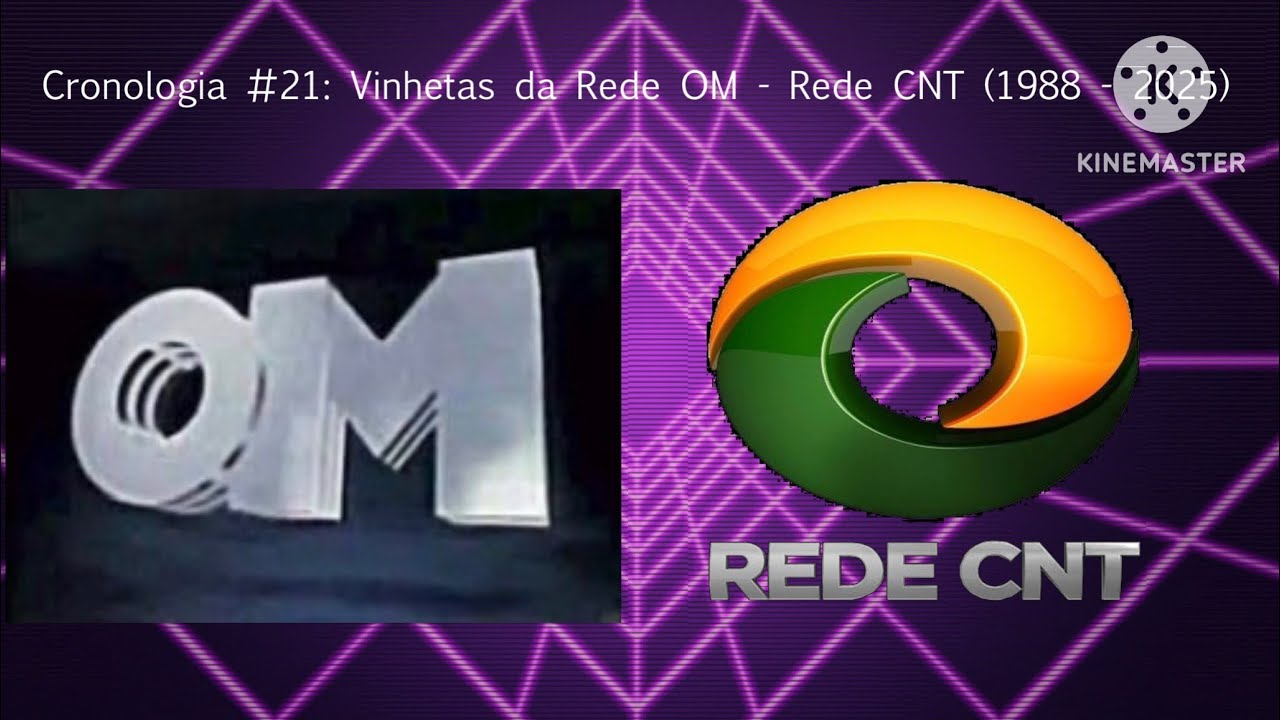 Cronologia #21: Vinhetas da Rede OM - Rede CNT (1988  - 2025)