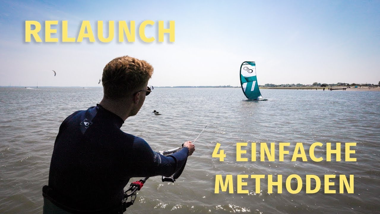 RELAUNCH | 4 Schnelle Methoden zum starten deines Kites! | Tutorial