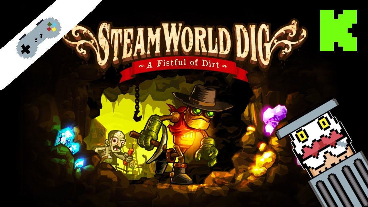 SteamWorld Dig, A ser minero