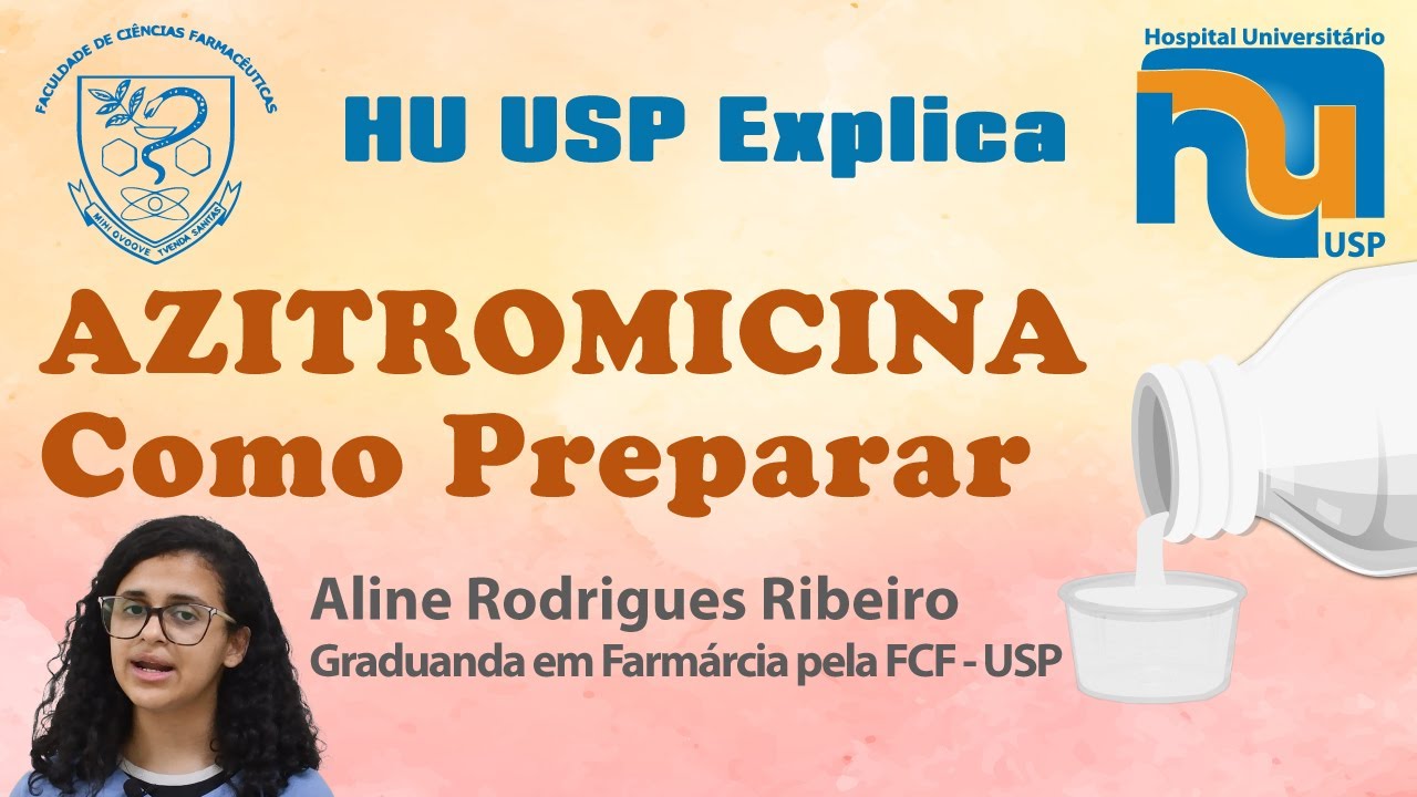 AZITROMICINA: COMO PREPARAR PARA O USO PEDIÁTRICO - Aline Rodrigues Ribeiro
