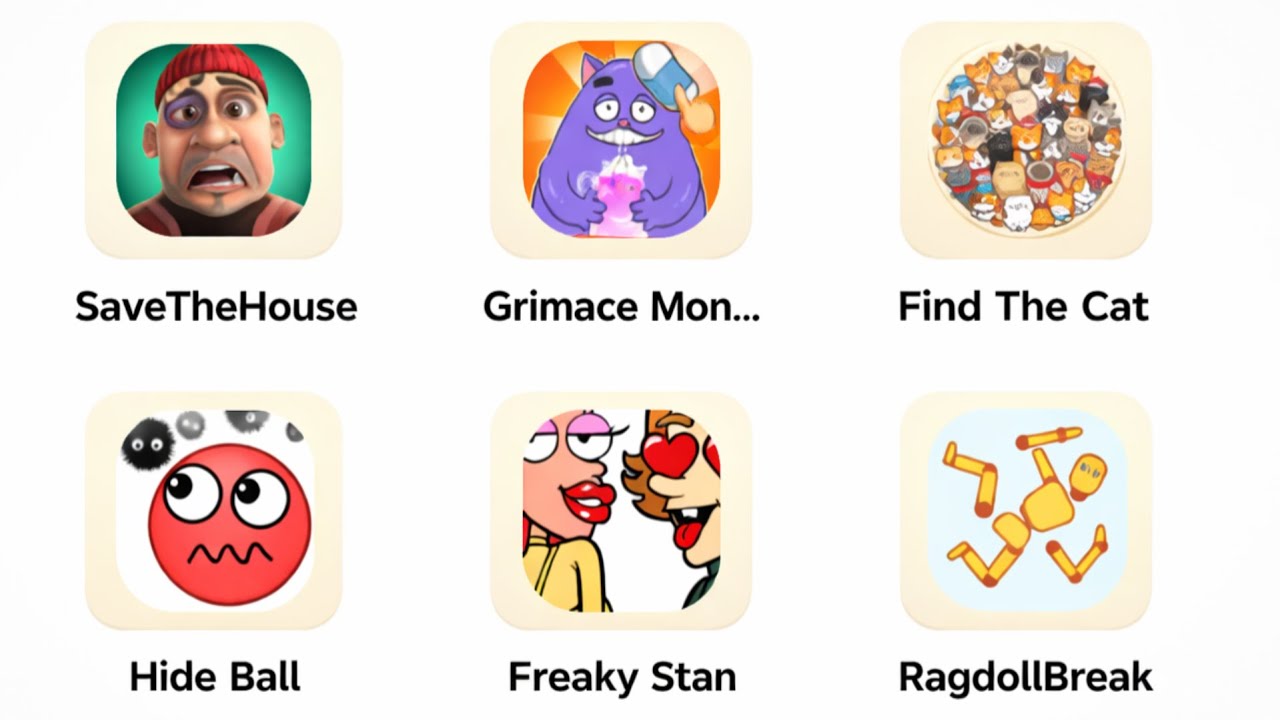 Freaky Stan, Save The House, Grimace Monster Scary Survival, Hide Ball, RagdollBreak, Find The Cat