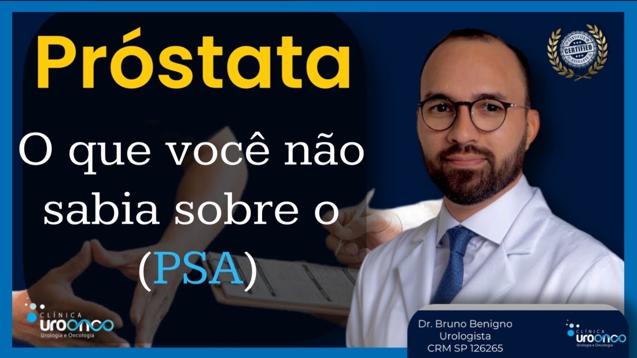 Seu PSA Está Alto? Saiba O Que Fazer Antes Que Seja Tarde!