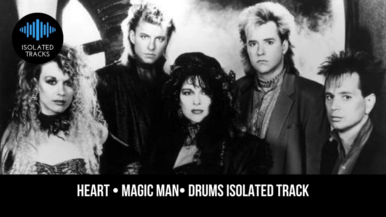 HEART - MAGIC MAN - DRUMS ISOLATED TRACK