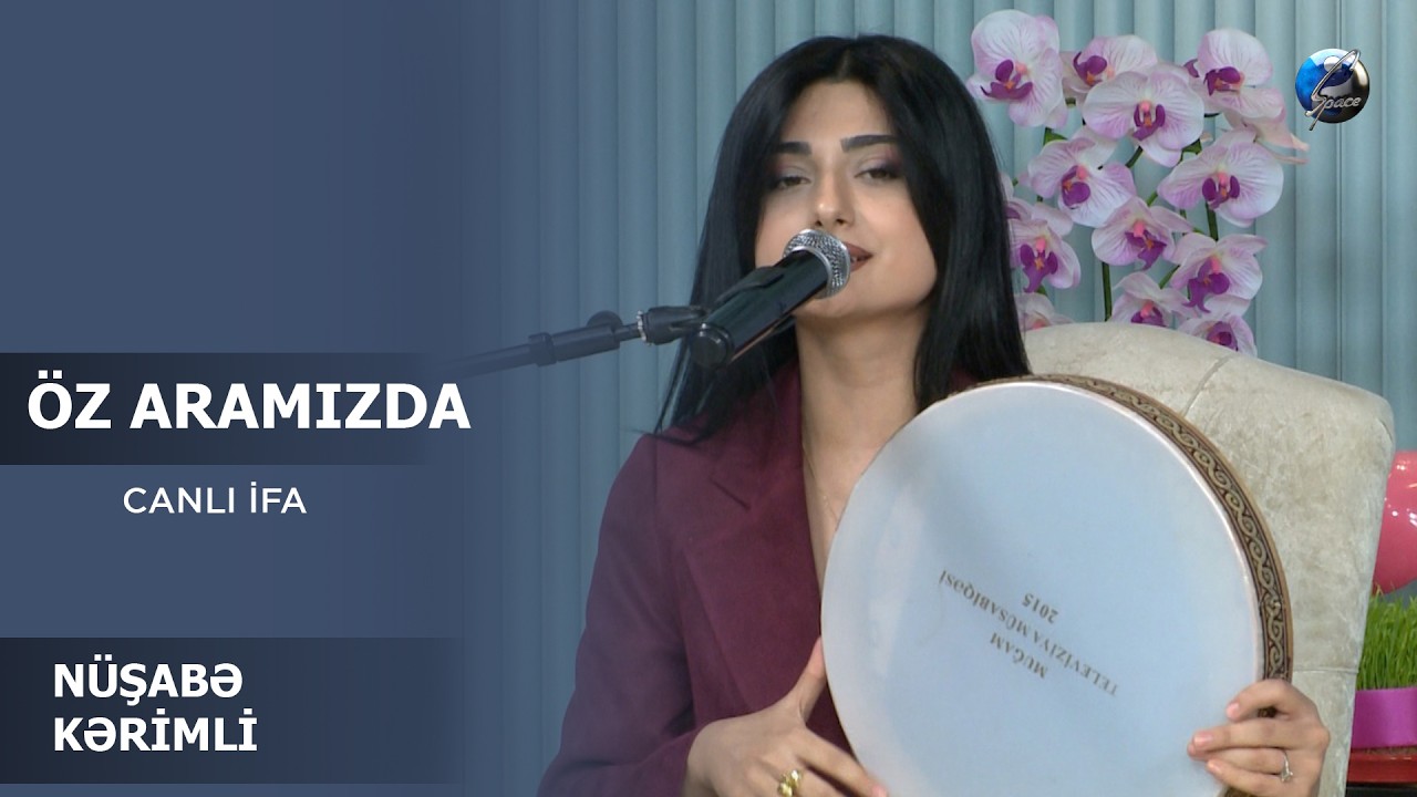 NÜŞABƏ KƏRİMLİ | CANLI IFA | ÖZ ARAMIZDA