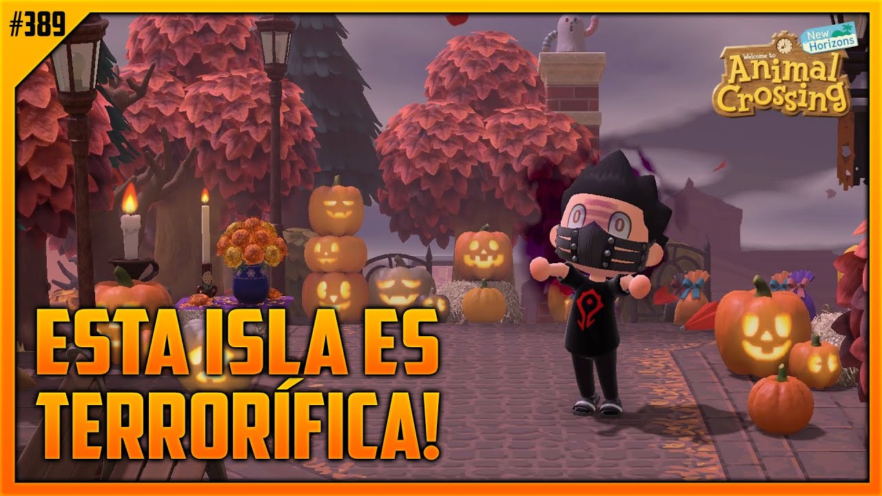 🎃 VISITANDO LA ISLA MAS TERRORÍFICA! EP. 389 | ANIMAL CROSSING NEW HORIZONS