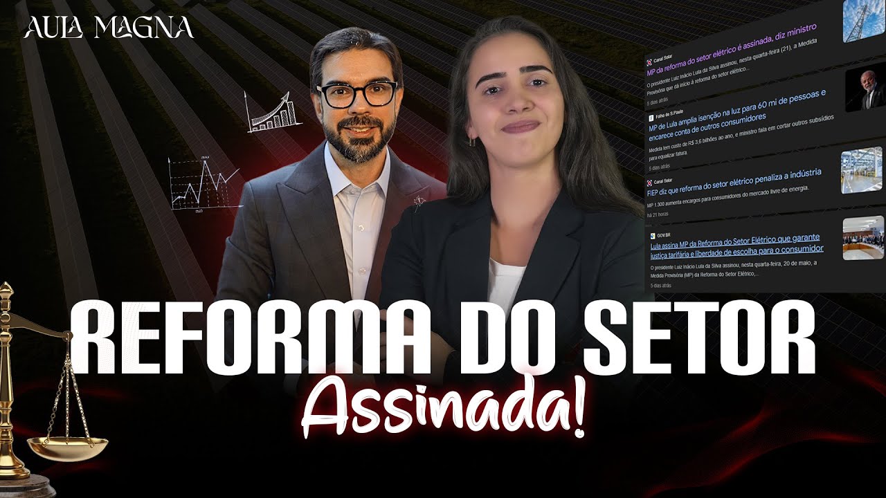 Reforma do Setor Elétrico MUDOU TUDO! Quais Oportunidades Abertas?