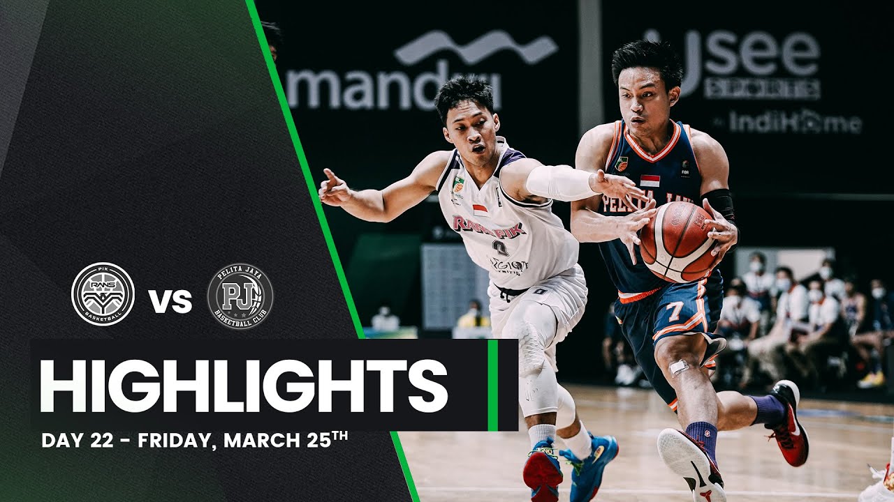 Highlight: Rans PIK Basketball vs Pelita Jaya Bakrie Jakarta