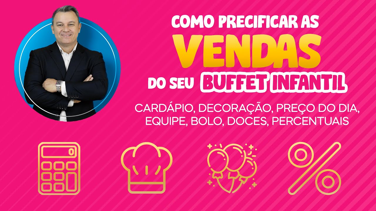 COMO PRECIFICAR AS VENDAS DO SEU BUFFET INFANTIL!