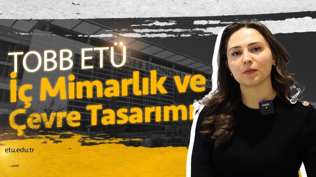 İç Mimarlık ve Çevre Tasarımı Bölümünde Sizi Neler Bekliyor? | Öğr. Gör. Şükran Büşra ÜMÜTLÜ