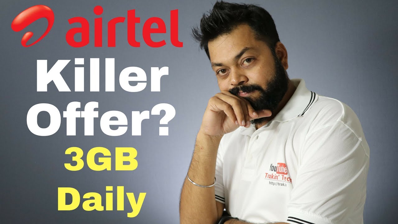 JIO KILLER? AIRTEL'S 3GB Per Day DATA PLAN