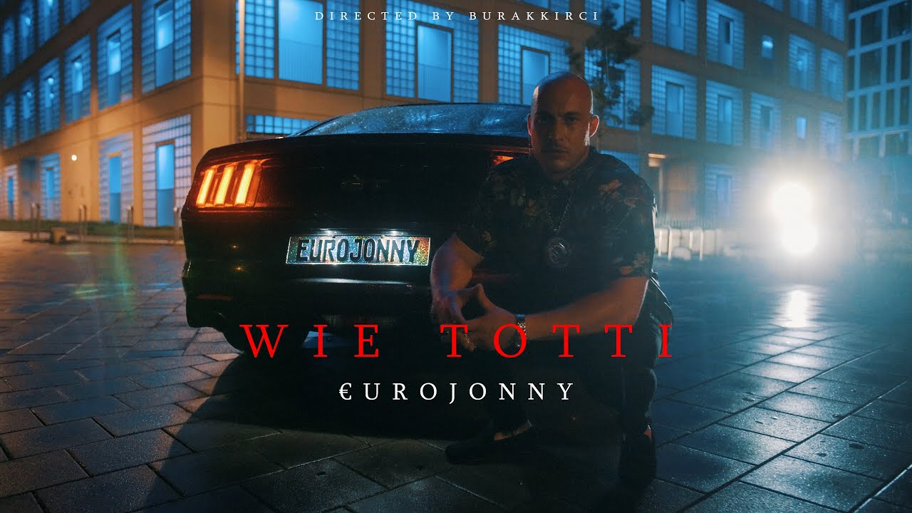€UROJONNY - Wie Totti (official Video)