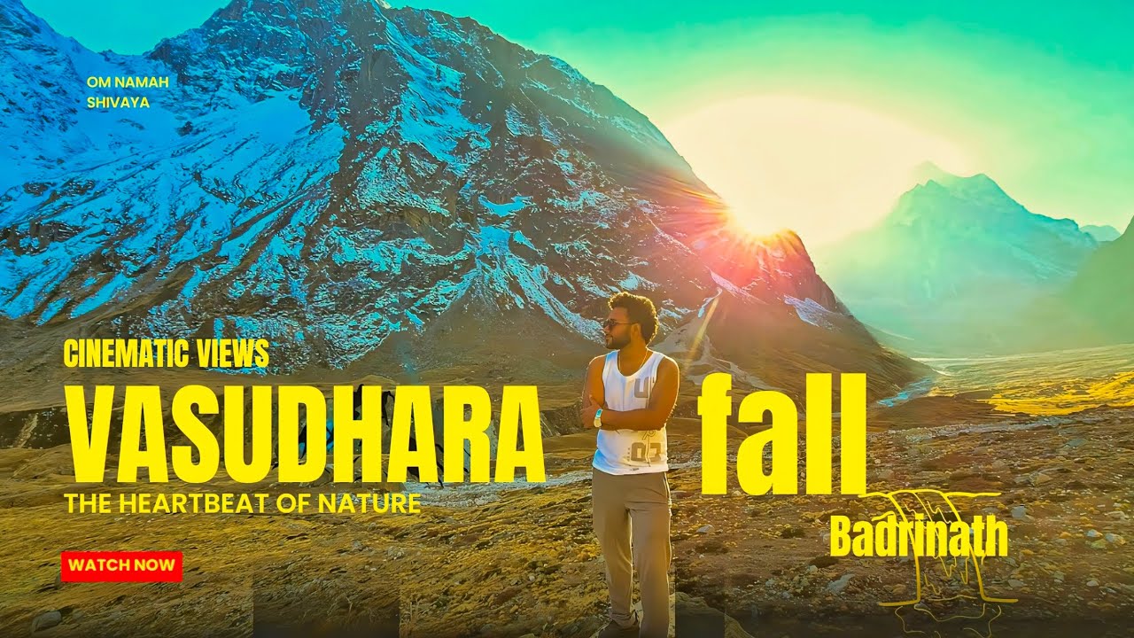 VASUNDHARA WATERFALL | MANA VILLAGE | HIDDEN HEAVEN OF UTTRAKHAND | BADRINATH | CINEMATIC VIEWS 