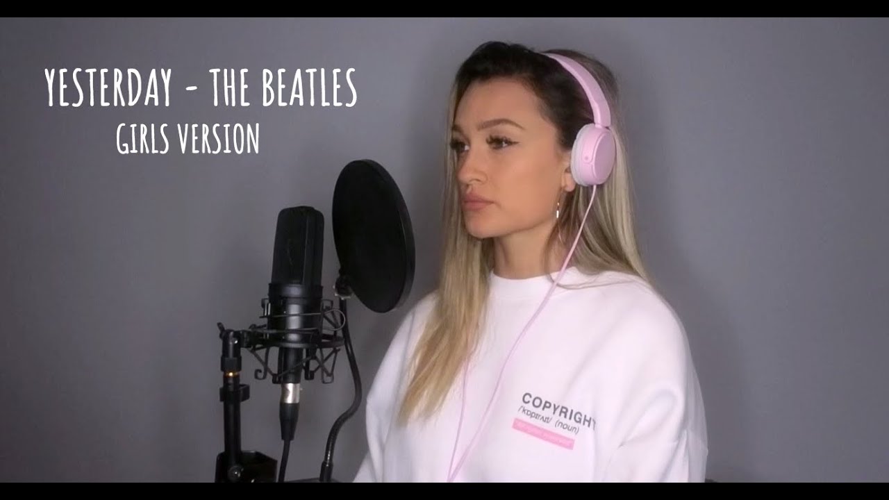 Yesterday - The Beatles - Girls Version | Georgia Box Rewrite Cover